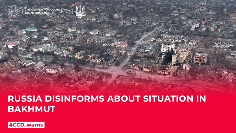 russia disinforms about situation in Bakhmut