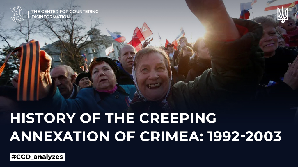 History of the creeping annexation of Crimea: 1992-2003