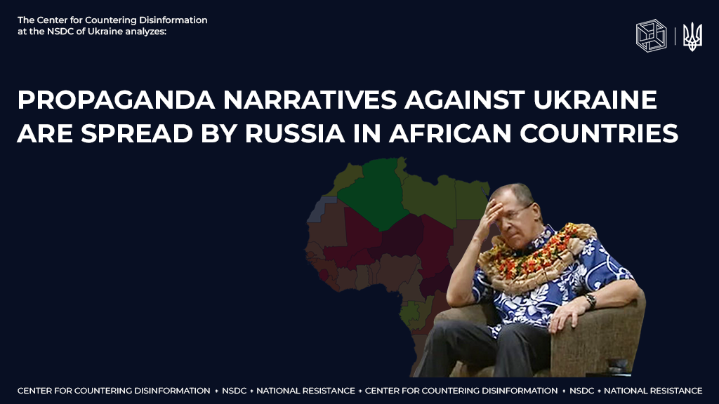 Propaganda narratives against Ukraine are spread by russia  in African countries