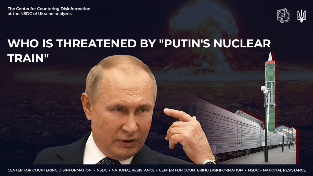 Who is threatened by «putin’s nuclear train»