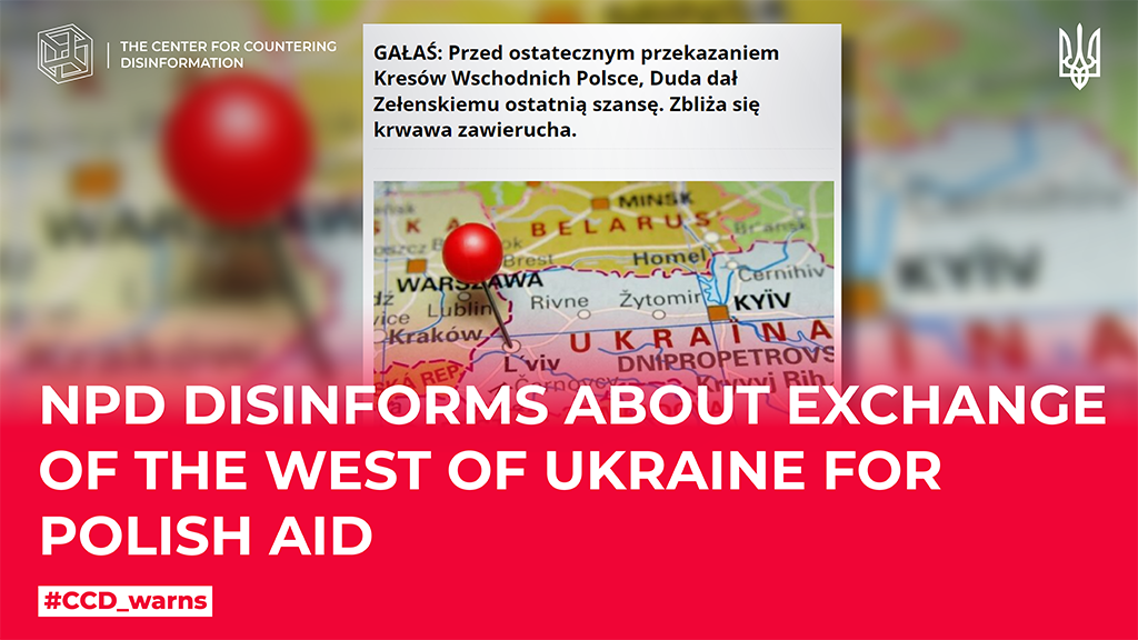 NDP disinforms about the exchange of the west of Ukraine for Polish aid