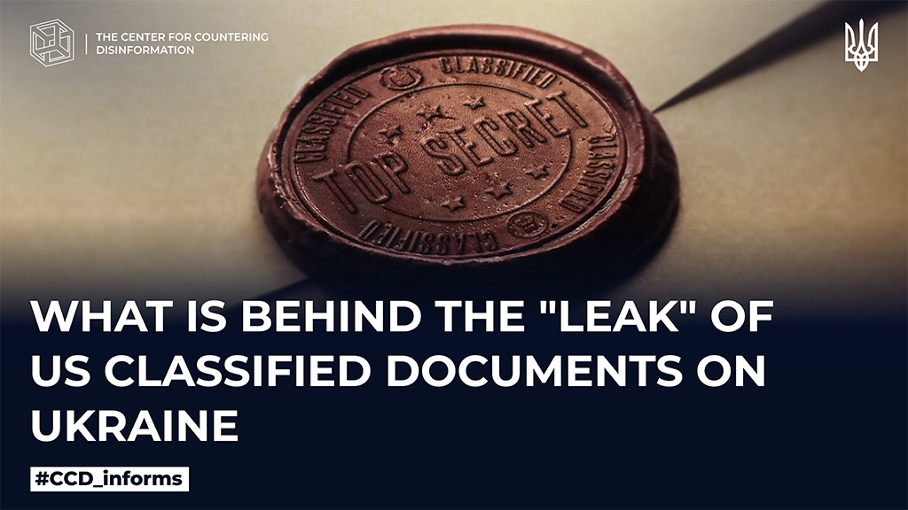 What is behind the «leak» of US classified documents on Ukraine