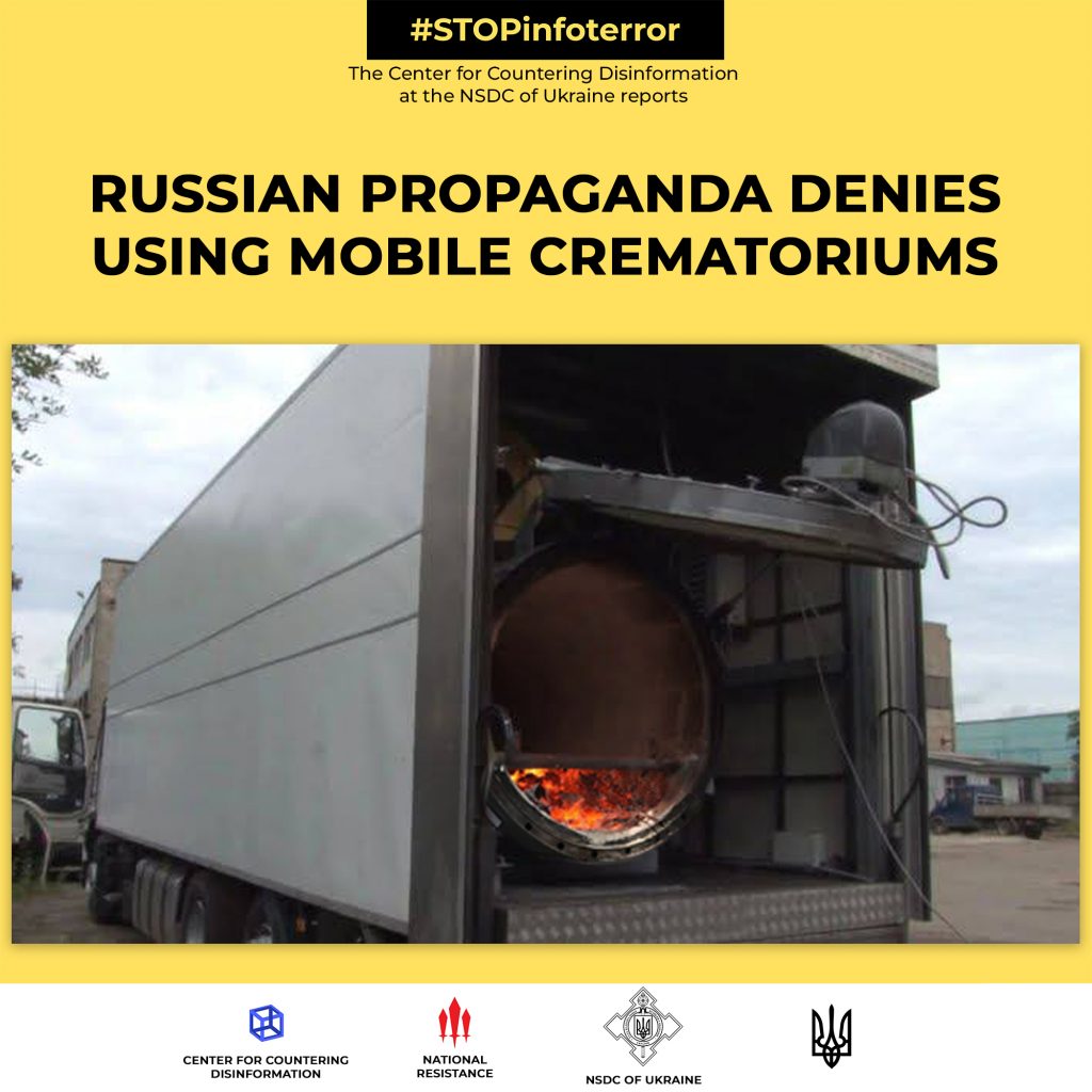 Russian propaganda denies using mobile crematoriums