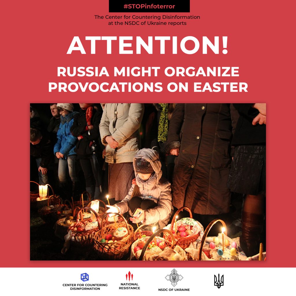 Russia might organize provocations on Easter
