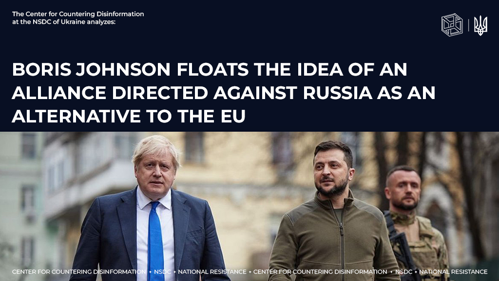 Boris Johnson  floats the idea of an alliance directed against russia as an alternative to the EU