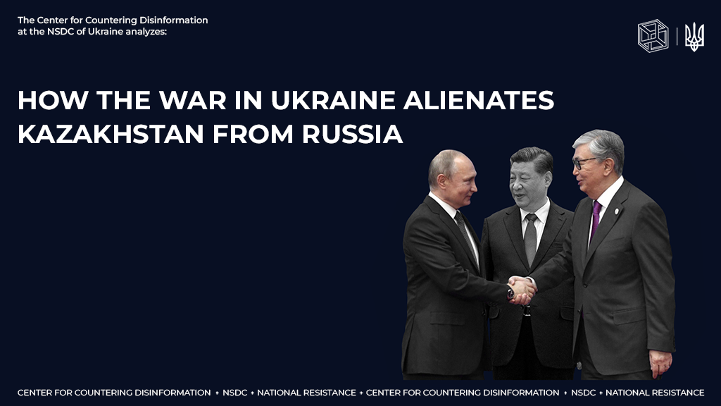 How the war in Ukraine alienates Kazakhstan from russia