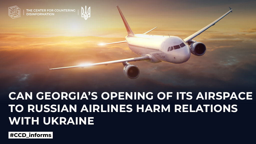 Can Georgia’s opening of its airspace to Russian airlines harm relations with Ukraine