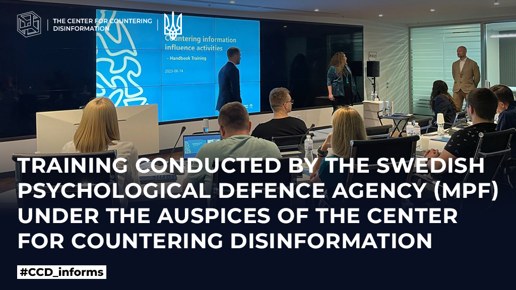 Training conducted by the Swedish Psychological Defence Agency (MPF) under the auspices of the Center for Countering Disinformation