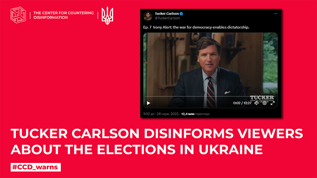 Tucker Carlson disinforms viewers about the elections in Ukraine