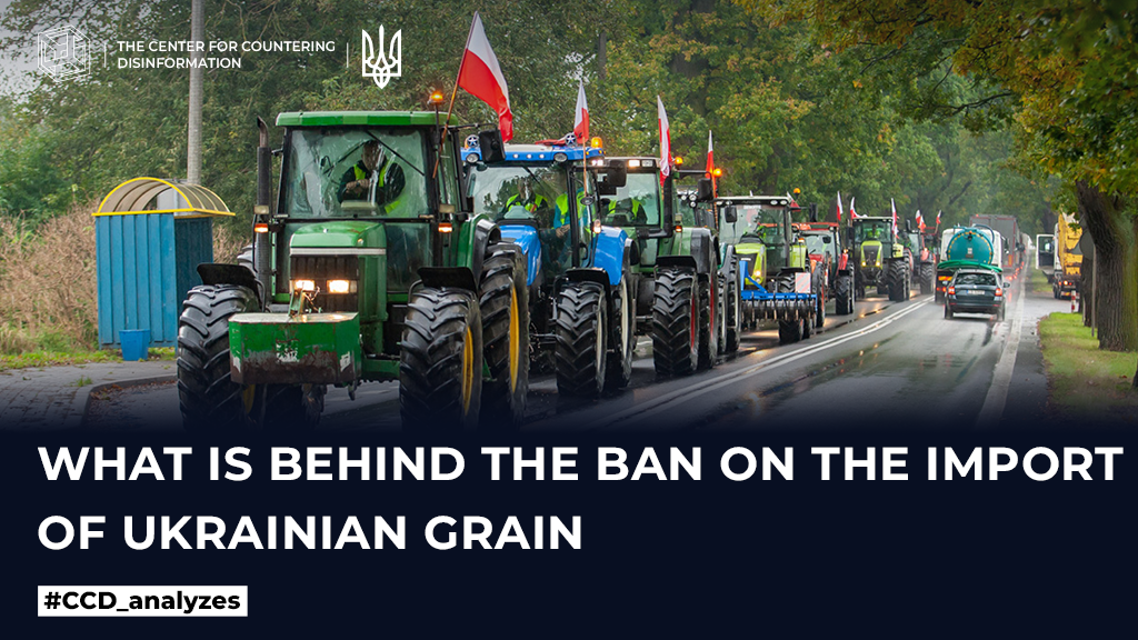 What is behind the ban on the import of Ukrainian grain