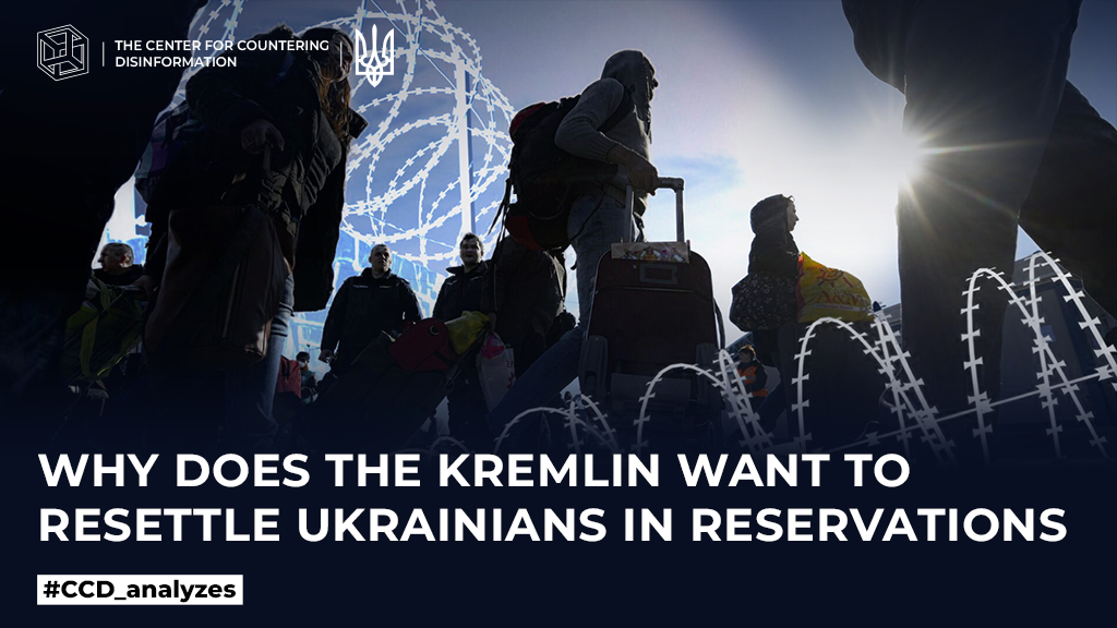 Why does the kremlin want to resettle Ukrainians in reservations