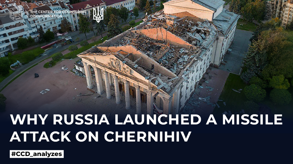 Why russia launched a missile attack on Chernihiv