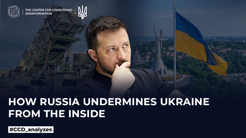 How russia undermines Ukraine from the inside