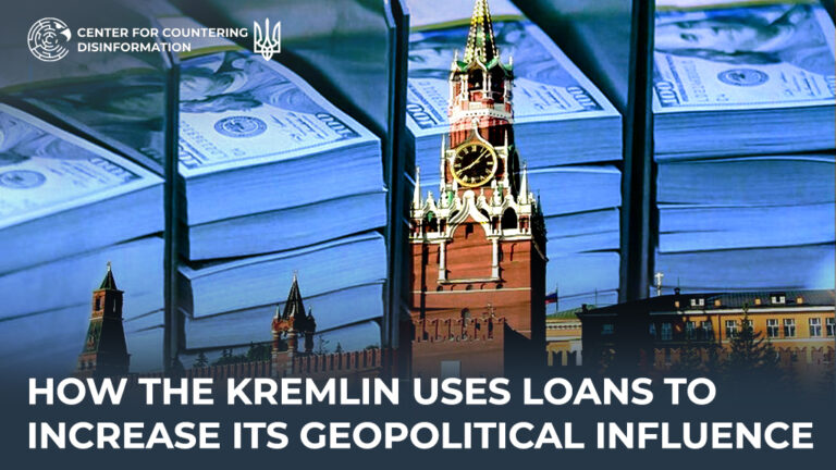 How the Kremlin uses loans to increase its geopolitical influence