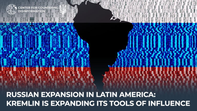 Russian expansion in Latin America: Kremlin is expanding its tools of influence