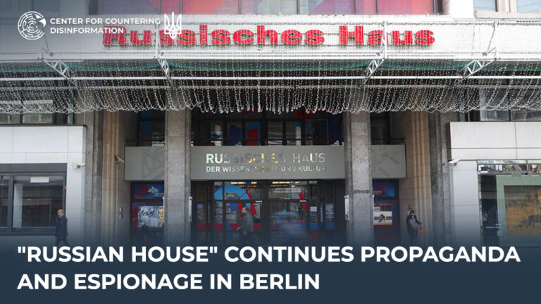 “russian house” continues propaganda and espionage in Berlin