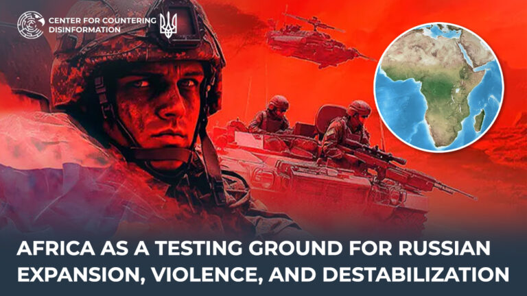 Africa as a testing ground for Russian expansion, violence, and destabilization